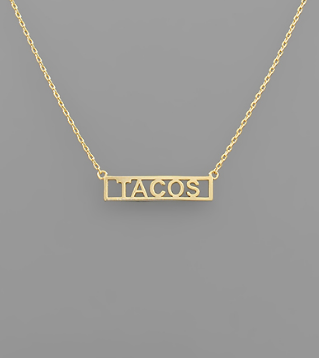 Lets TACO Bout It Necklace